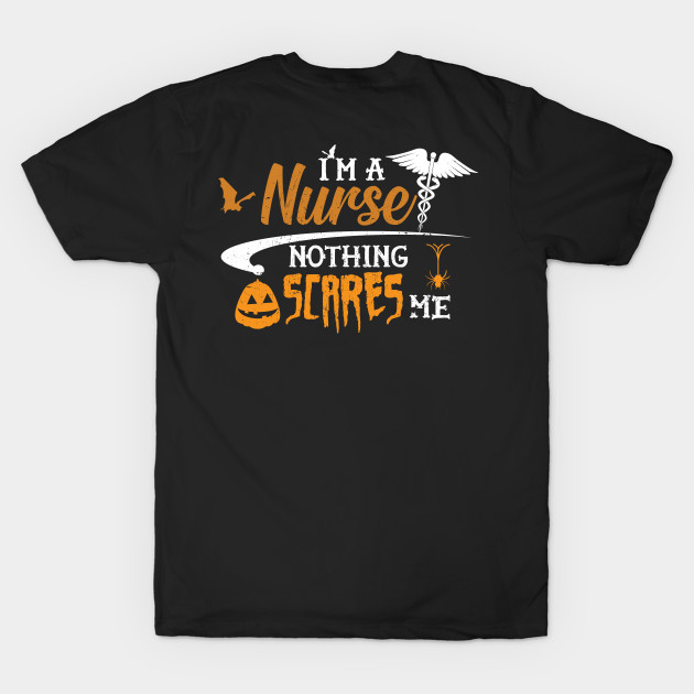 Nurse - I'm a nurse nothing scares me by KC Happy Shop